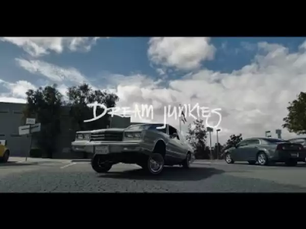 Dream Junkies – Left Coast (Official Video)